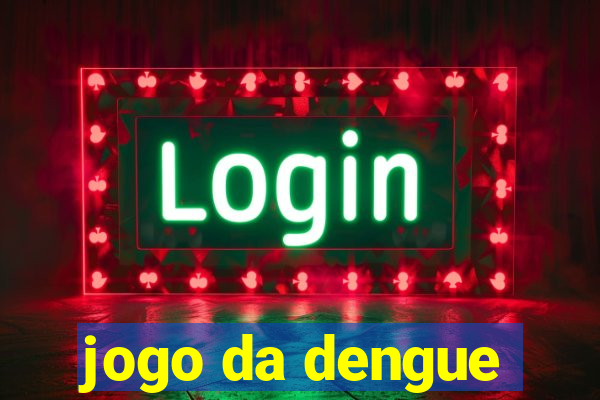 jogo da dengue